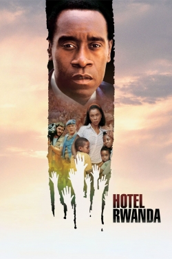 Watch Hotel Rwanda movies free Anix