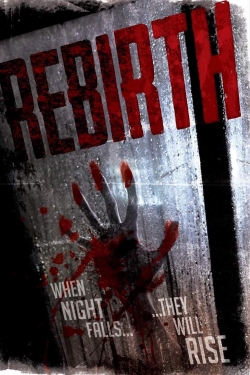 Watch Rebirth movies free Anix