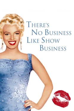 Watch There's No Business Like Show Business movies free Anix