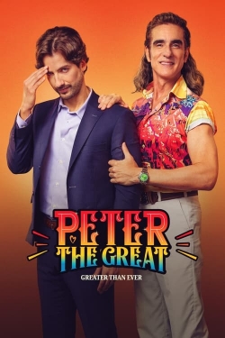 Watch Peter the Great: Greater Than Ever movies free Anix