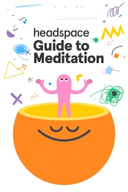 Watch Headspace Guide to Meditation movies free Anix