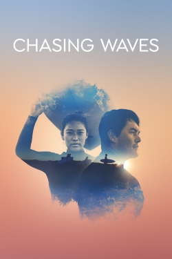 Watch Chasing Waves movies free Anix