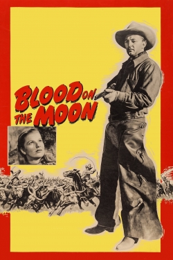 Watch Blood on the Moon movies free Anix