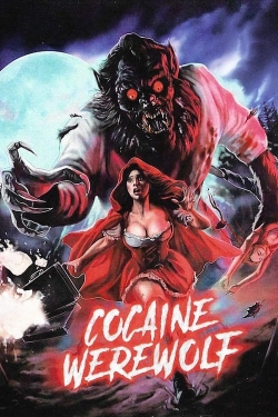 Watch Cocaine Werewolf movies free Anix