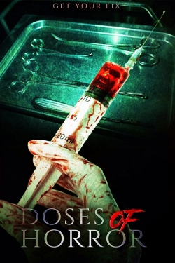 Watch Doses of Horror movies free Anix