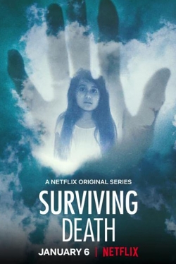 Watch Surviving Death movies free Anix