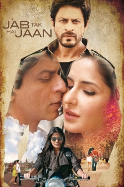 Watch Jab Tak Hai Jaan movies free Anix