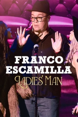 Watch Franco Escamilla: Ladies' man movies free Anix