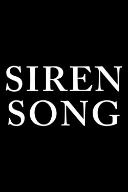 Watch Siren Song movies free Anix