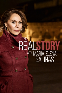 Watch The Real Story with Maria Elena Salinas movies free Anix