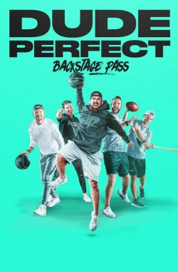 Watch Dude Perfect: Backstage Pass movies free Anix