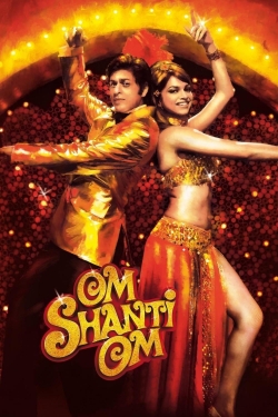 Watch Om Shanti Om movies free Anix