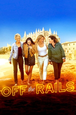 Watch Off the Rails movies free Anix