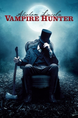 Watch Abraham Lincoln: Vampire Hunter movies free Anix