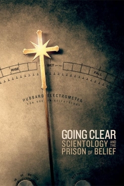 Watch Going Clear: Scientology and the Prison of Belief movies free Anix