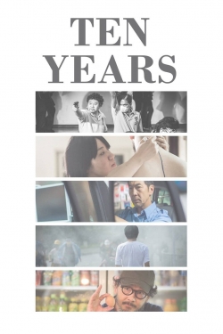 Watch Ten Years movies free Anix