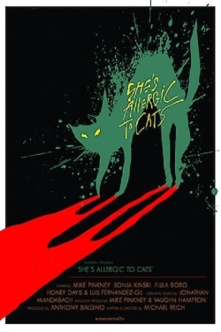 Watch She's Allergic to Cats movies free Anix