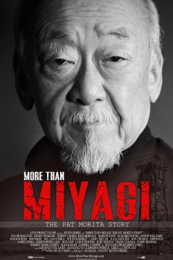 Watch More Than Miyagi: The Pat Morita Story movies free Anix