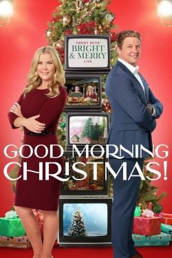 Watch Good Morning Christmas! movies free Anix