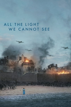 Watch All the Light We Cannot See movies free Anix