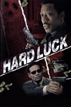 Watch Hard Luck movies free Anix