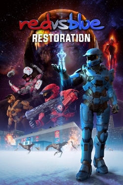 Watch Red vs. Blue: Restoration movies free Anix