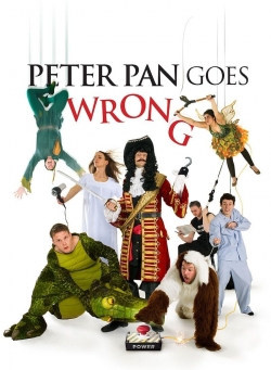 Watch Peter Pan Goes Wrong movies free Anix