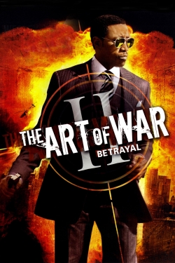 Watch The Art of War II: Betrayal movies free Anix