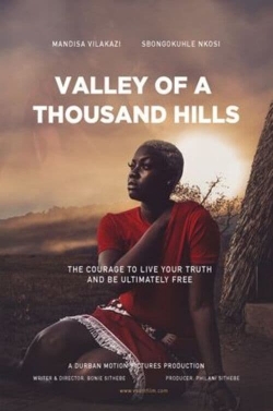 Watch Valley of a Thousand Hills movies free Anix