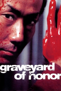 Watch Graveyard of Honor movies free Anix