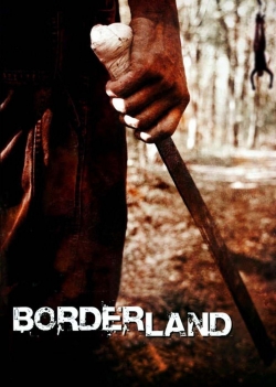 Watch Borderland movies free Anix