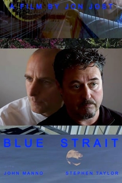 Watch Blue Strait movies free Anix