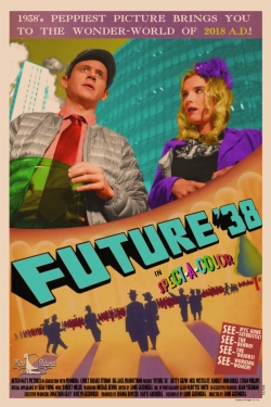 Watch Future '38 movies free Anix