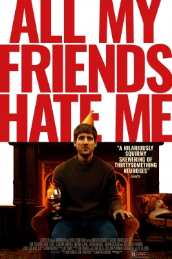 Watch All My Friends Hate Me movies free Anix