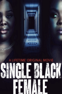 Watch Single Black Female movies free Anix