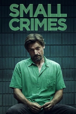 Watch Small Crimes movies free Anix