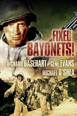 Watch Fixed Bayonets! movies free Anix