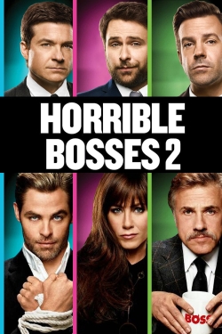 Watch Horrible Bosses 2 movies free Anix