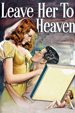 Watch Leave Her to Heaven movies free Anix