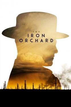 Watch The Iron Orchard movies free Anix