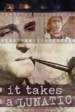 Watch It Takes a Lunatic movies free Anix