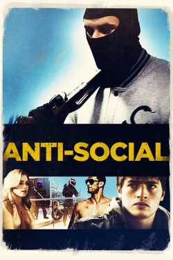 Watch Anti-Social movies free Anix