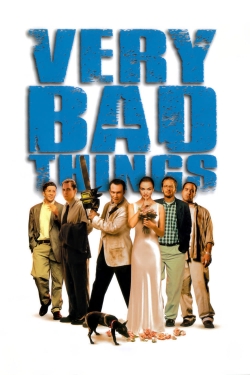 Watch Very Bad Things movies free Anix