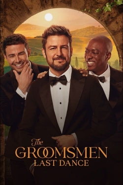 Watch The Groomsmen: Last Dance movies free Anix