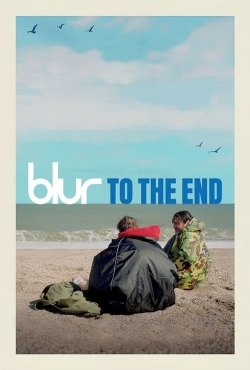 Watch blur: To the End movies free Anix