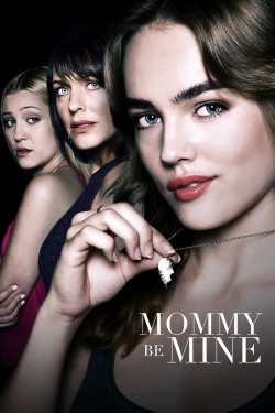 Watch Mommy Be Mine movies free Anix