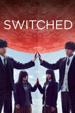 Watch Switched movies free Anix