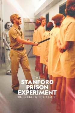 Watch The Stanford Prison Experiment: Unlocking the Truth movies free Anix