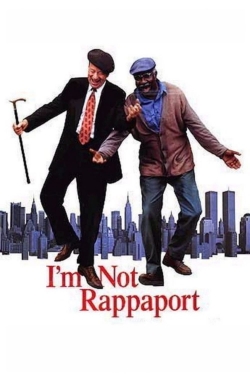 Watch I'm Not Rappaport movies free Anix