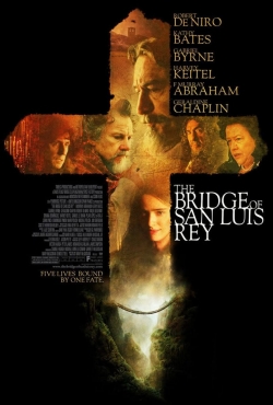 Watch The Bridge of San Luis Rey movies free Anix